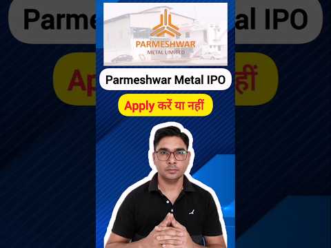 Parmeshwar Metal IPO apply or avoid #shorts