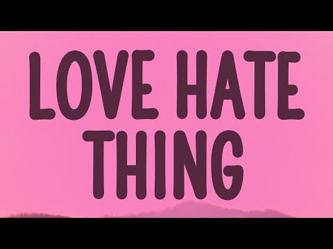 Wale - Love Hate Thing (Lyrics) ft. Sam Dew