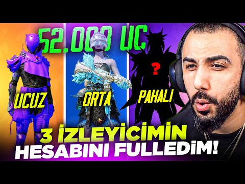 3 İZLEYİCİMİN HESABINA 52.000 UC YÜKLEYİP FULLEDİM!! UCUZ, ORTA, PAHALI HESAP FULLEME | PUBG MOBILE