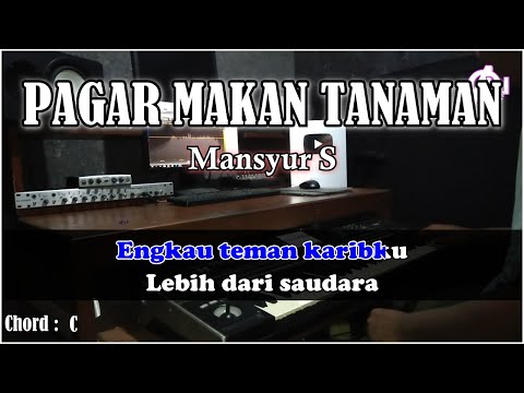 PAGAR MAKAN TANAMAN - Mansyur S - Karaoke Dangdut (Cover) Korg pa3X Lirik & Chord