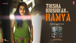 Good Bad Ugly: "Trisha Krishnan" As "Ramya" | Ajith Kumar | Adhik R | Naveen Y | Ravi S | Bhushan K