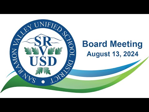 08-13-2024 SRVUSD Board of Education Meeting