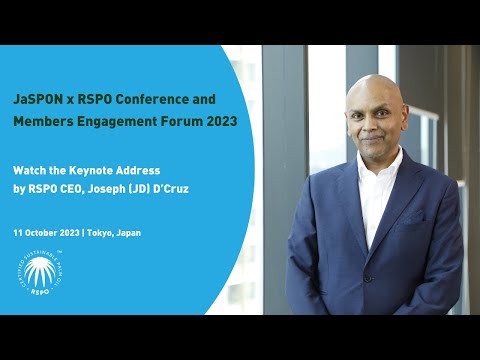 JaSPON x RSPO Conference and Members Engagement Forum 2023 Keynote