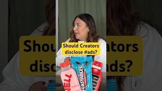 Should Creators disclose ads on social media? 😬 #contentcreator #branddeals #influencermarketing