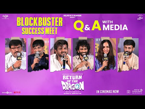 Q&A With Media @ Dragon Blockbuster Success Meet | Pradeep Ranganathan | Anupama | Kayadu Lohar