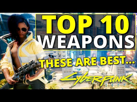 The Ultimate 10 BEST Weapons in Cyberpunk 2077! (100k Subs Special)