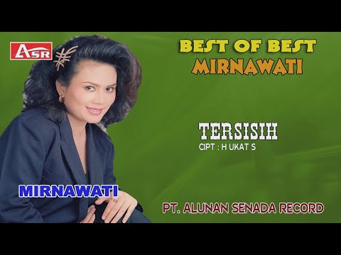 MIRNAWATI -  TERSISIH ( Official video Musik ) HD