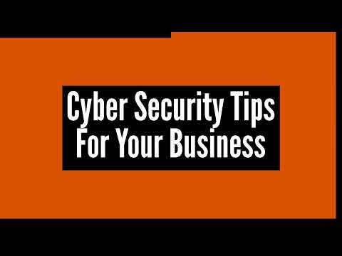 Cyber Security Tips for your Business!