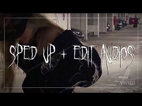 sped up tiktok + edit audios ♡ pt. 55