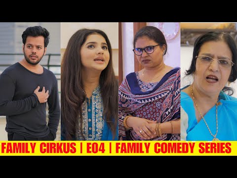 FAMILY CIRKUS | E04 | FAMILY COMEDY WEB SERIES