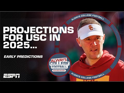 WAY TOO EARLY outlook for USC in 2025 | Always College Football