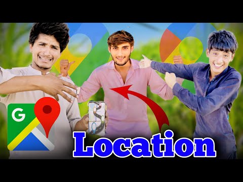 Location Funny 🤣 Video || Comedy Video || Aj Kal Location ke Halat