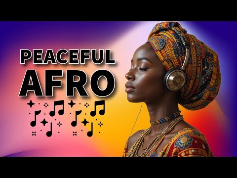 Calm and Acoustic Afro Love Rhythms for the Soul