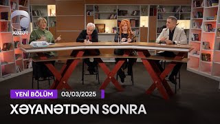 Xəyanətdən Sonra (306-cı Seriyanın müzakirəsi) - 03.03.2025