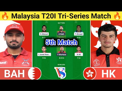 BAH vs HK Dream11 Prediction | BAH vs HK Dream11 Team | bah vs hk today t20i 5th match | #bahvshk