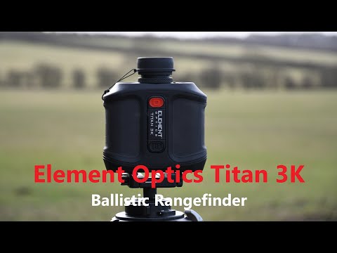 Element Optics Titan 3K Ballistic Rangefinder, FULL REVIEW