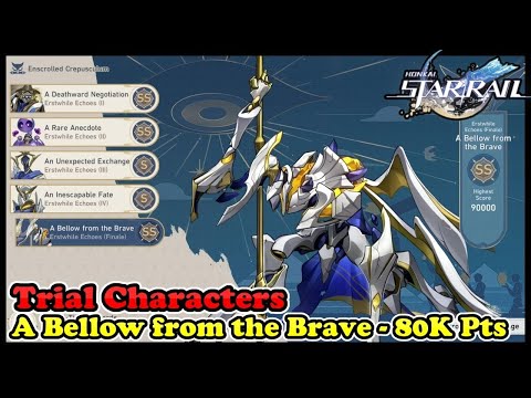 Honkai Star Rail - A Bellow from the Brave TRIAL CHARACTERS (80K Points) Enscrolled Crepusculum