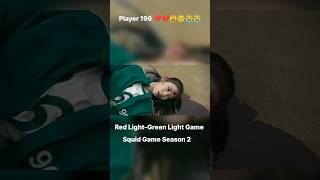 Player 196 Death Scene 💔💔😩😩🥺🥺😭😭 | Red Light-Green Light Game | Squid Game Season 2