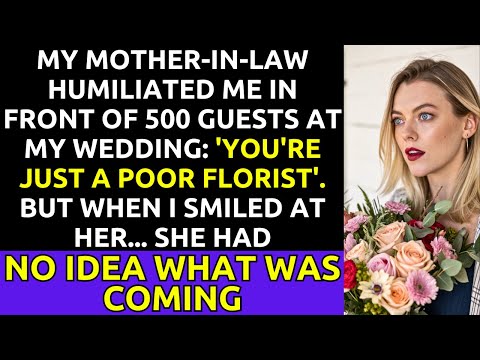 My MIL Humiliated Me in Front of 500 Guests at My Wedding: 'You're Just a Poor Florist'