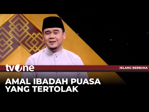 Amal Ibadah Puasa yang Tertolak | Jelang Berbuka tvOne