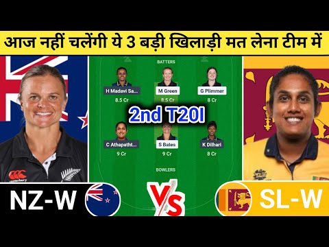 NZ-W vs SL-W Dream11 Prediction | NZ-W vs SL-W Dream11 Team | nz-w vs sl-w today t20i 2nd match |