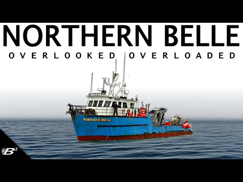 OVERLOOKED OVERLOADED: The Loss of FV Northern Belle