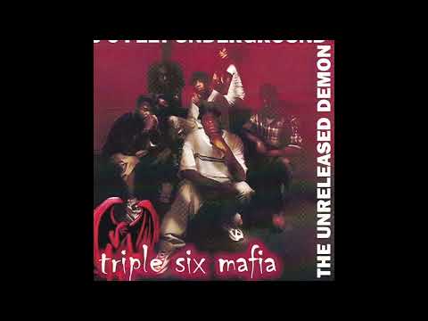 Triple Six Mafia-3-6 Feet Underground The Unreleased Demon [1994] - Memphis,TN (FULL TAPE)(HQ)