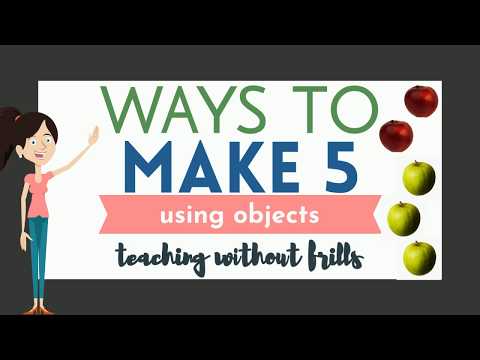 Ways to Make 5 Using Objects - Kindergarten Math - "Making 5"