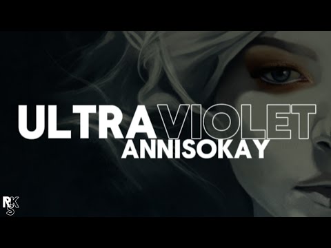 Annisokay - Ultraviolet (Unofficial Lyric Video)