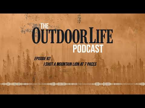 Episode 62: 'I Shot a Mountain Lion at 7 Paces'