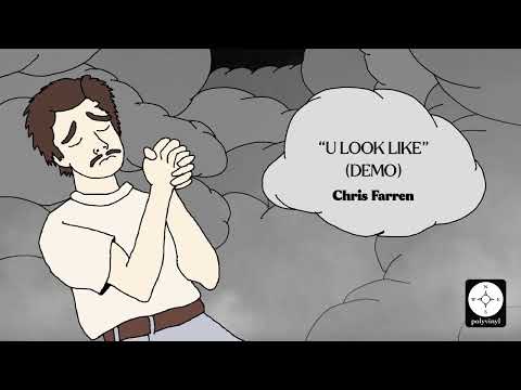 Chris Farren - U Look Like (Demo) [OFFICIAL AUDIO]