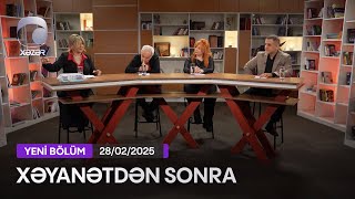 Xəyanətdən Sonra (305-ci Seriyanın müzakirəsi) - 28.02.2025