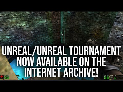 Unreal and Unreal Tournament Are Back... On The Internet Archive?