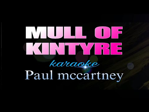 MULL OF KINTYRE Paul McCartney karaoke