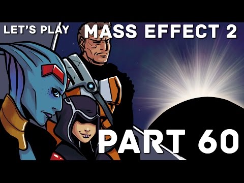 Let's Play Mass Effect 2: Part 60- The Things I Do For Love