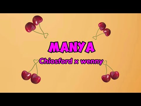 MANYA [ Visualizer ] - Chiosford, Wenny