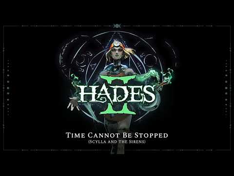 Hades II -  Time Cannot be Stopped (Scylla and the Sirens)