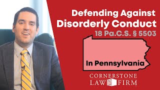 Disorderly Conduct Charges in Pennsylvania