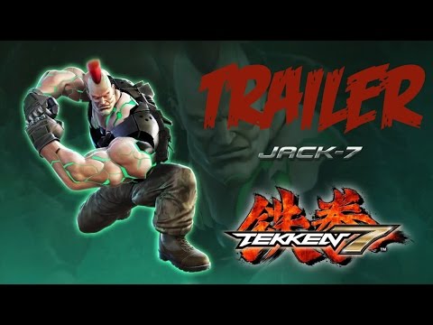 Tekken 7 - Jack 7 - Gameplay Trailer HD 60FPS