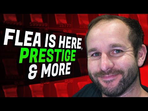 Flea Market Is Here - Also Prestige, Cheaters & Bugs - Escape from Tarkov