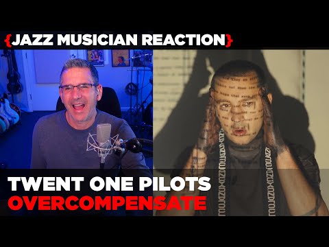 Jazz Musician REACTS | Twenty One Pilots "Overcompensate" | MUSIC SHED EP407