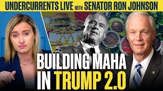 Live with Ron Johnson: Building MAHA in Trump 2.0