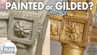 PAINTED or GILDED? Preparing the Antique Furniture for the Chateau Grand Salon