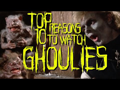 TOP TEN REASONS TO WATCH THE GREMLIN BASED KNOCK OFF GHOULIES