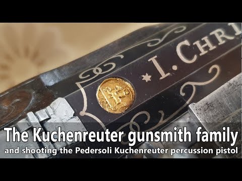 The Pedersoli Kuchenreuter pistol and the history of the Kuchenreuter gunsmiths