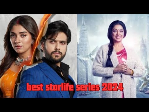 Top 10 best starlife series 2024