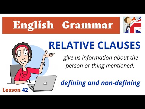 Relative Clauses (Defining & Non-Defining) – English Grammar lesson