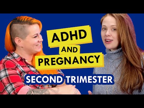 ADHD and Pregnancy with Dusty Chipura - Second Trimester