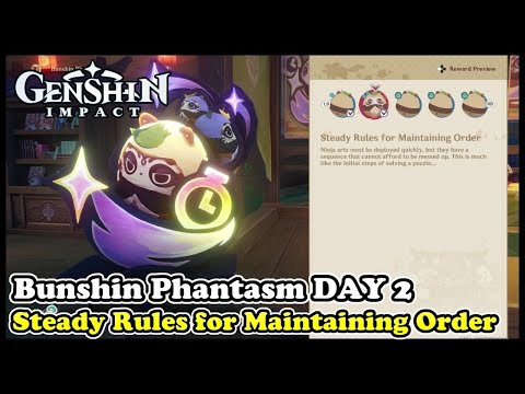 Bunshin Phantasm DAY 2 - Steady Rules for Maintaining Order | Genshin Impact