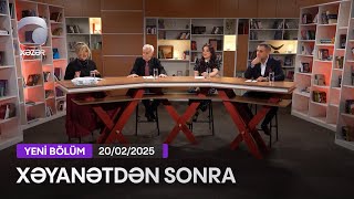 Xəyanətdən Sonra (300-cü Seriyanın müzakirəsi) - 20.02.2025